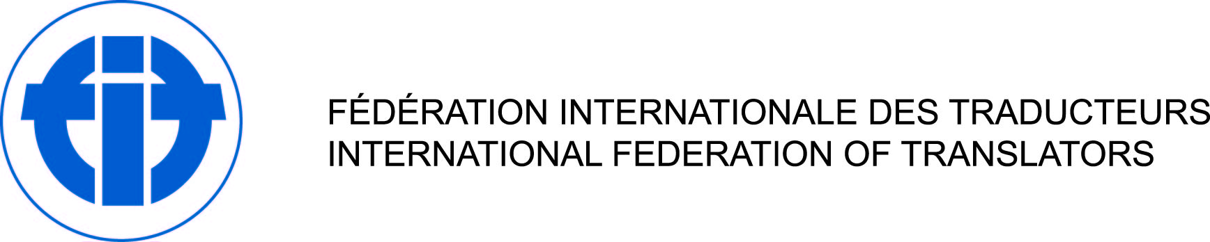 Fédération internationale des traducteurs International Federation of Translators